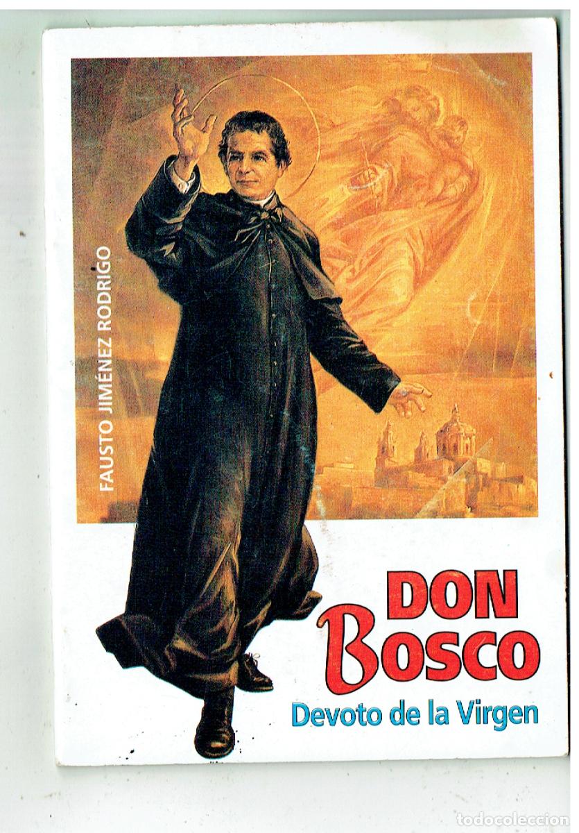 Libros de segunda mano: DON BOSCO. DEVOTO DE LA VIRGEN. FAUSTINO JIMENEZ RODRIGO. EDT. CCS. (ST/PR2)