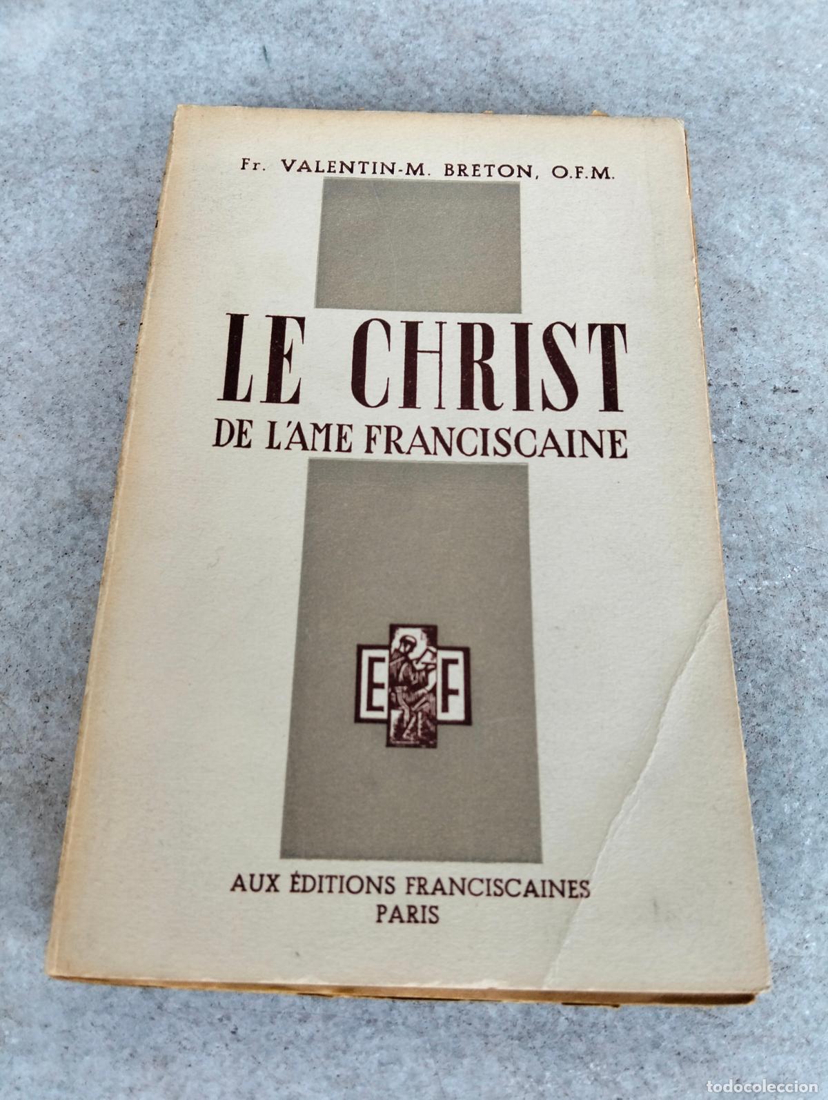 Second hand books: Le christ de l'ame franciscaine valentin breton