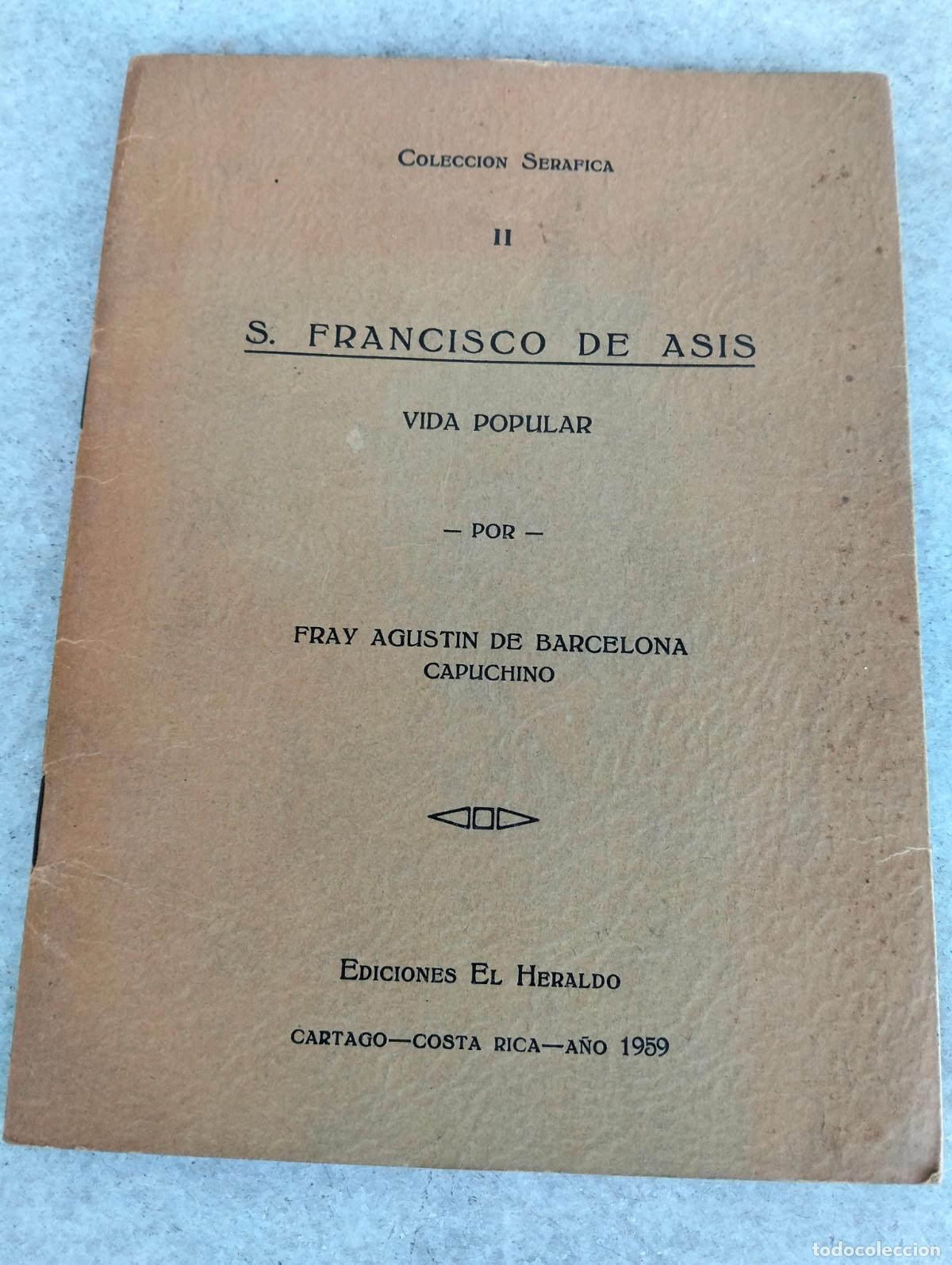 Second hand books: Coleccion serafica II s san francisco de asis vida popular por fray agustin de barcelona 1959