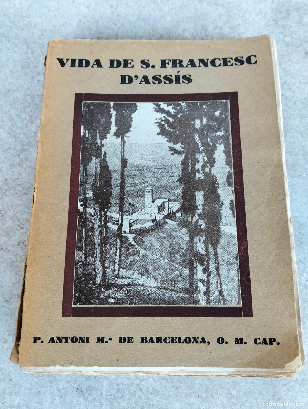 Livros em segunda m&atilde;o: Vida de s sant francesc d'ass&iacute;s p antoni m&ordf; de Barcelona 1947