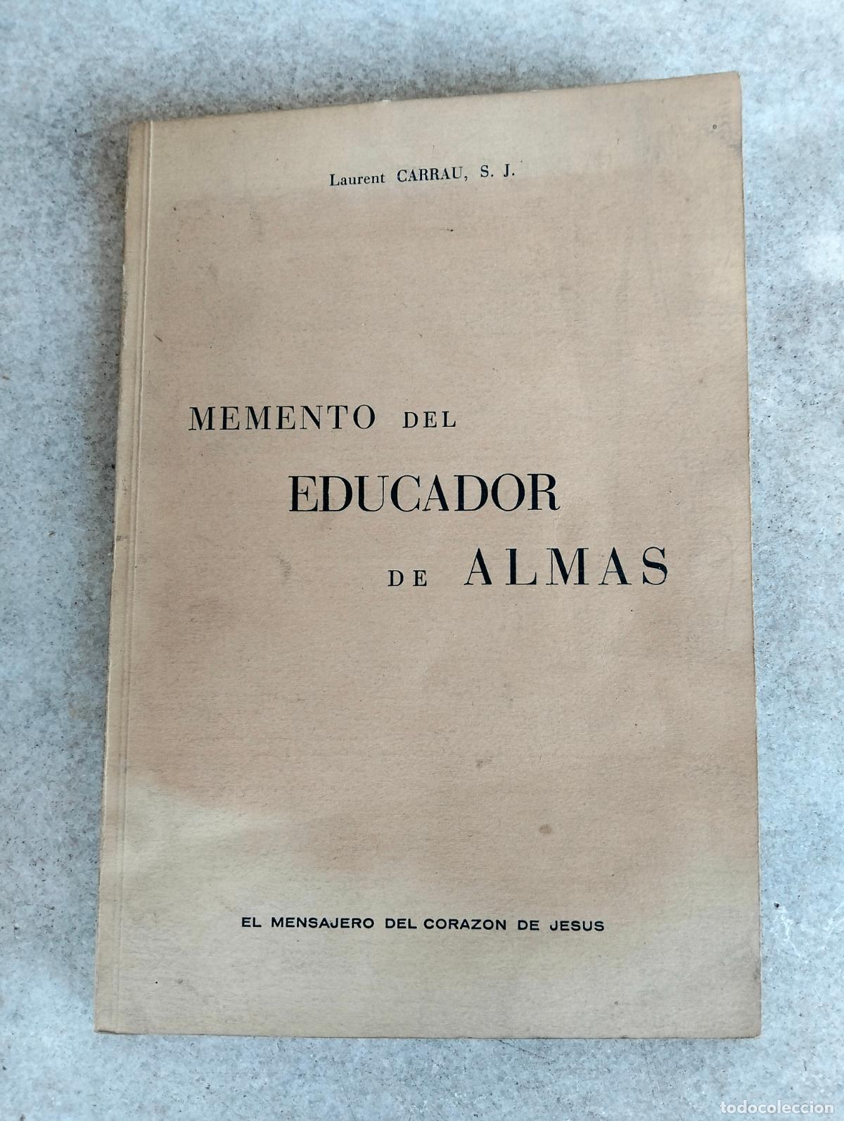 Second hand books: Memento del educador de almas laurent carrau sj el mensajero del corazon de jesus