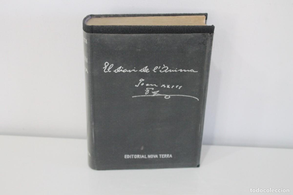 Libros de segunda mano: EL DIARI DE L'&Agrave;NIMA JOAN XXIII 1964 EDITORIAL NOVATERRA EN CATAL&Aacute;N
