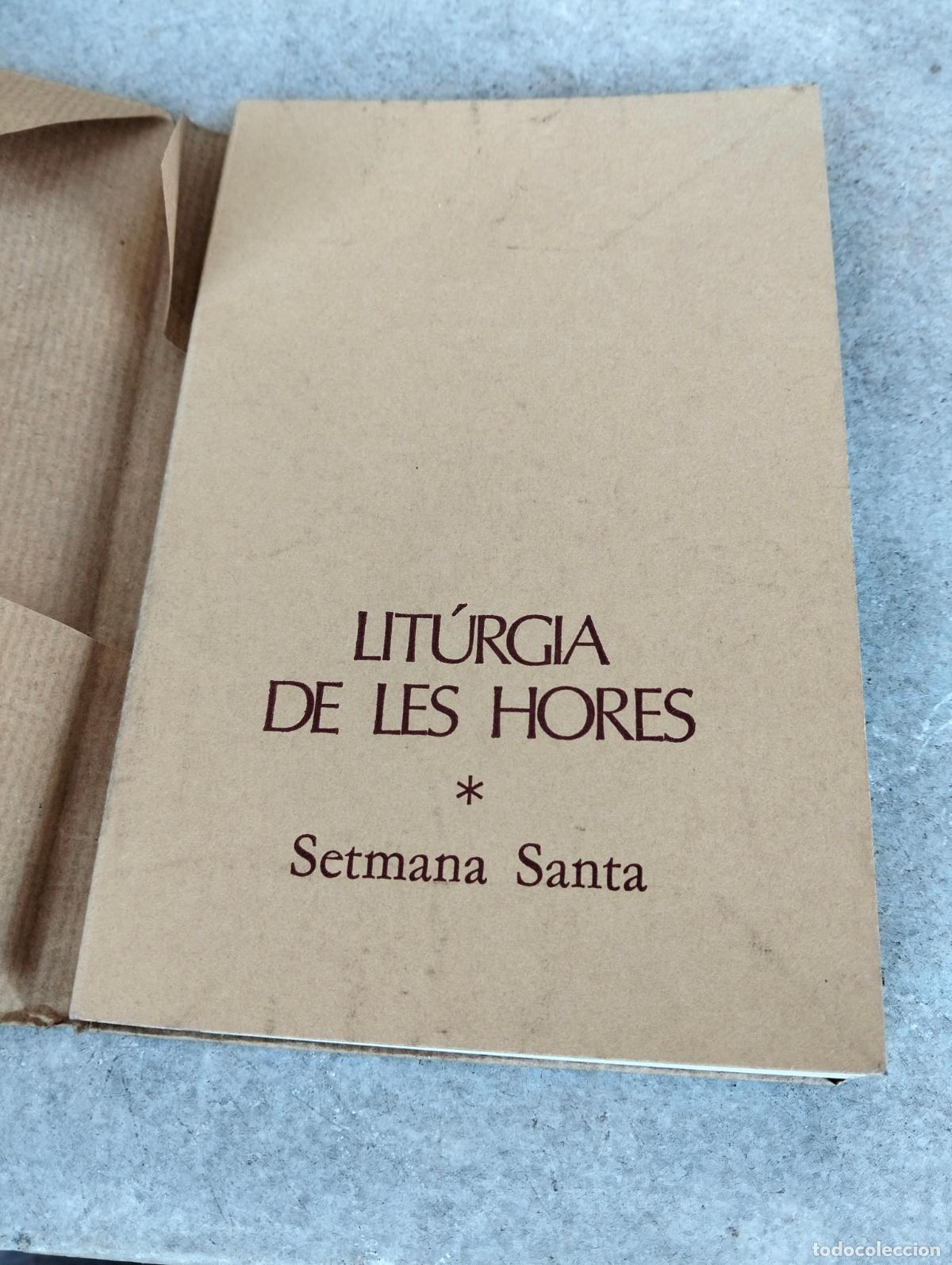 Libros de segunda mano: Lit&uacute;rgia de les hores setmana santa editorial balmes publicacions de l'abadia de montserrat