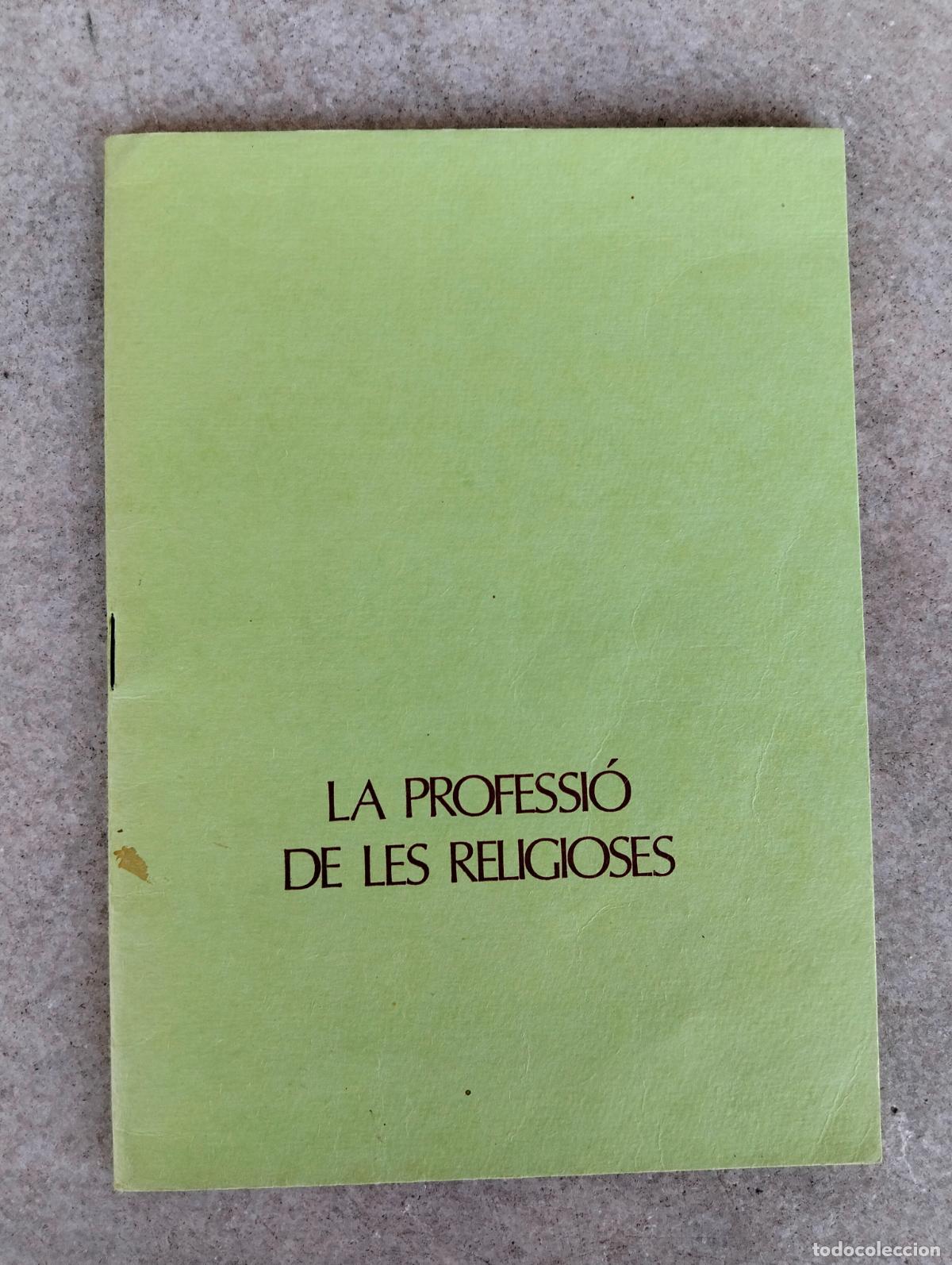 Libros de segunda mano: La professi&oacute; de les religioses editorial balmes abadia de montserrat ritual textos oficials