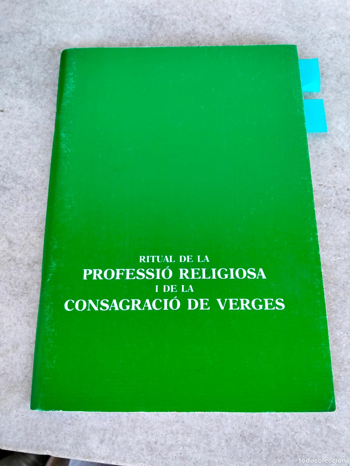 Libros de segunda mano: Ritual de la professi&oacute; religiosa i de la consagraci&oacute; de verges reformat abadia de montserrat