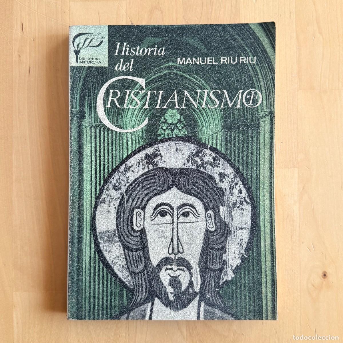Libros de segunda mano: Manuel Riu Riu - Historia del Cristianismo - Sopena, Biblioteca Antorcha