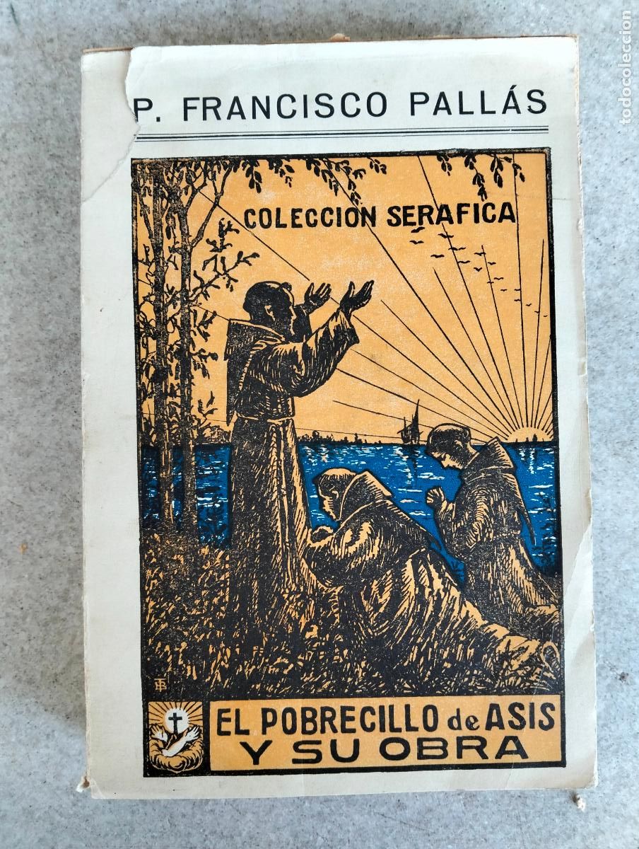 Livros em segunda m&atilde;o: El pobrecillo de As&iacute;s y su obra p francisco pall&aacute;s coleccion serafica