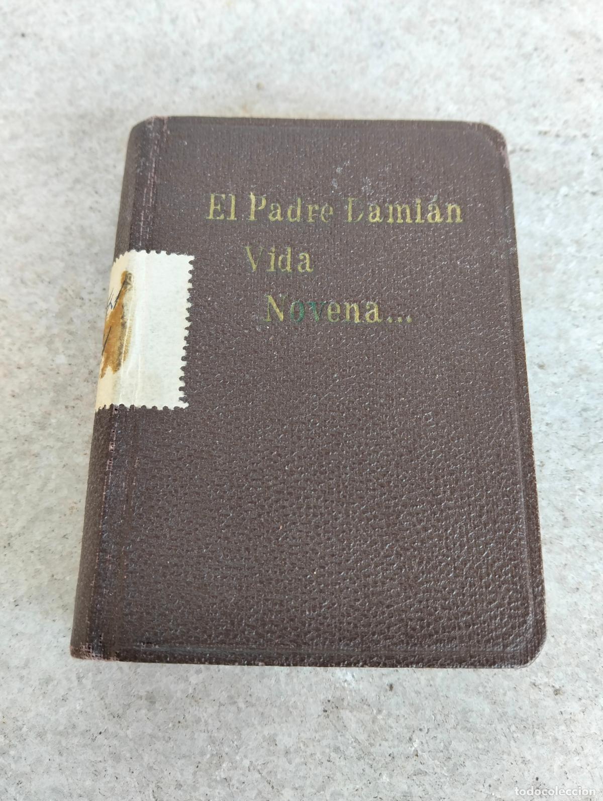 Livres d'occasion: El Padre Dami&aacute;n vida novena suplemento de la revista ilustrada reinado social sagrado coraz&oacute;n 1947