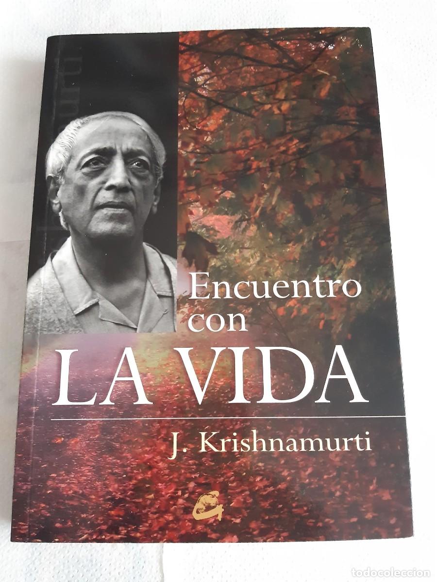 Libros de segunda mano: ENCUENTRO CON LA VIDA JIDDU KRISHNAMURTI LIBRO ESPIRITUALIDAD