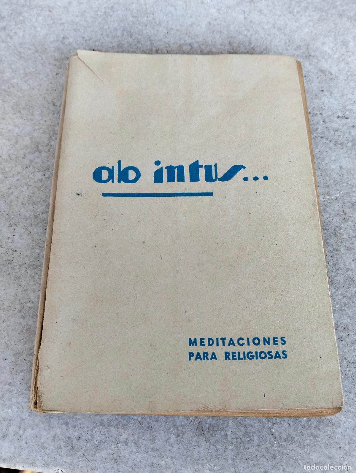Livres d'occasion: Ab intus meditaciones para religiosas por una misionera cruzada de la iglesia 1948