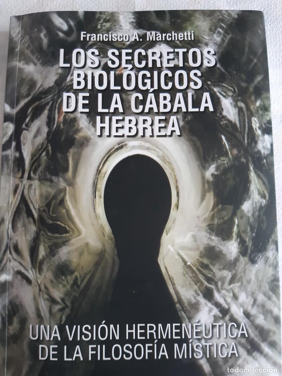 Libros de segunda mano: SECRETOS BIOLOGICOS DE LA CABALA HEBREA, LOS - MARCHETTI, FRANCISCO A.