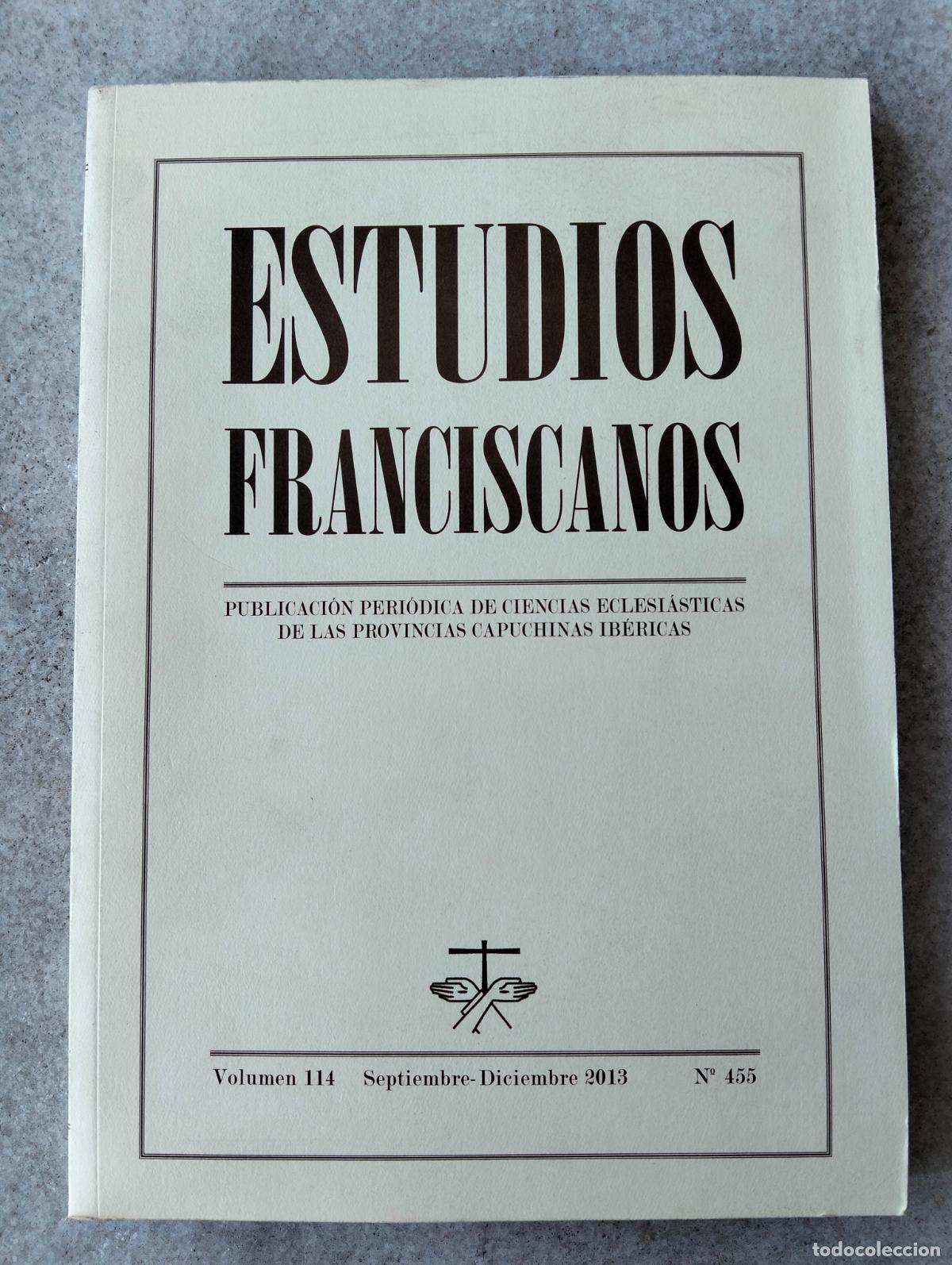 Libros de segunda mano: Estudios franciscanos publicaci&oacute;n peri&oacute;dica de ciencias eclesi&aacute;sticas volumen 114 2013 455
