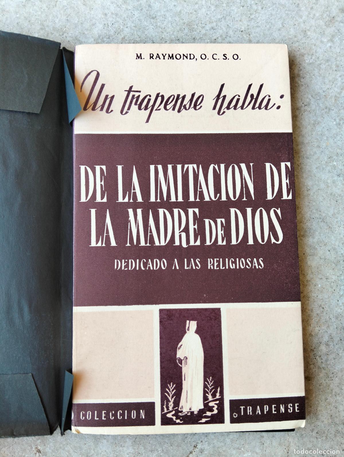 Libros de segunda mano: Un trapense habla de la imitaci&oacute;n de la madre de dios dedicado a las religiosas m raymond