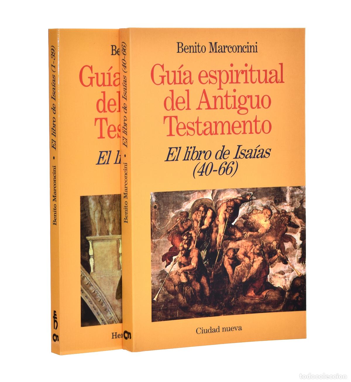 Libros de segunda mano: EL LIBRO DE ISA&Iacute;AS (1-39) (40-66). GU&Iacute;A ESPIRITUAL DEL ANTIGUO TESTAMENTO - MARCONCINI, Benito