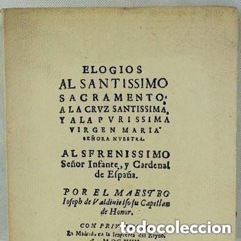 Libros de segunda mano: Elogios al Sant&iacute;simo Sacramento, a la Cruz Sant&iacute;sima y a la Pur&iacute;sima Virgen Mar&iacute;a....