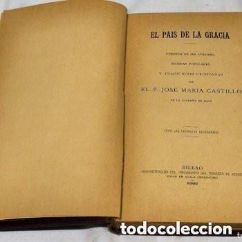 Libros de segunda mano: El pa&iacute;s de la gracia (Cuentos de mil colores,escenas populares y tradiciones cristianas) ...