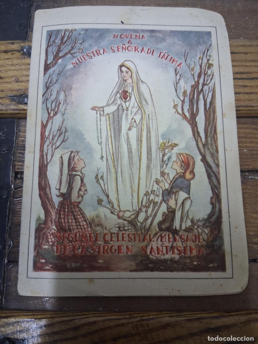 Libros de segunda mano: Novena a Nuestra Se&ntilde;ora de F&aacute;tima seg&uacute;n el celestial mensaje de la Virgen Sant&iacute;sima