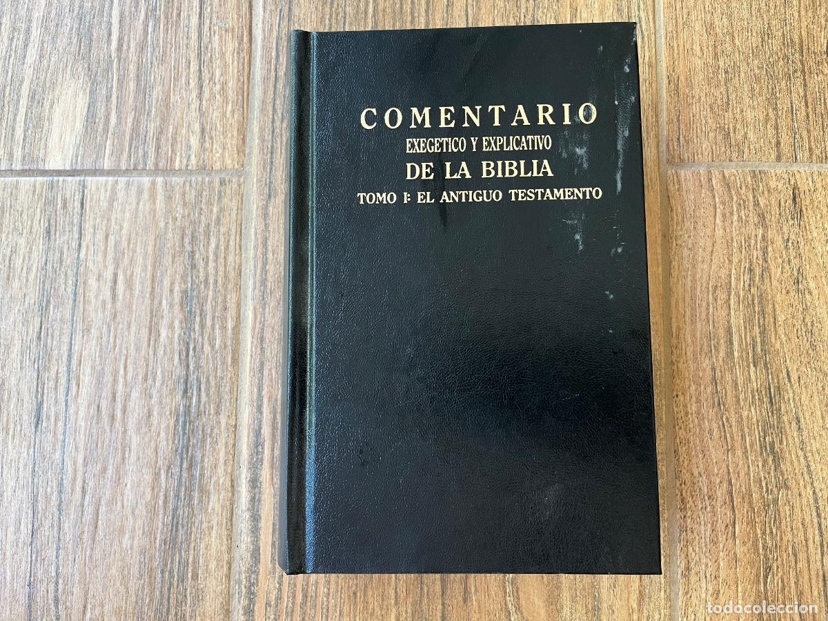 Libros de segunda mano: Comentario Exegetico Y Explicativo De La Biblia -tomo I EL ANTIGUO TESTAMENTO