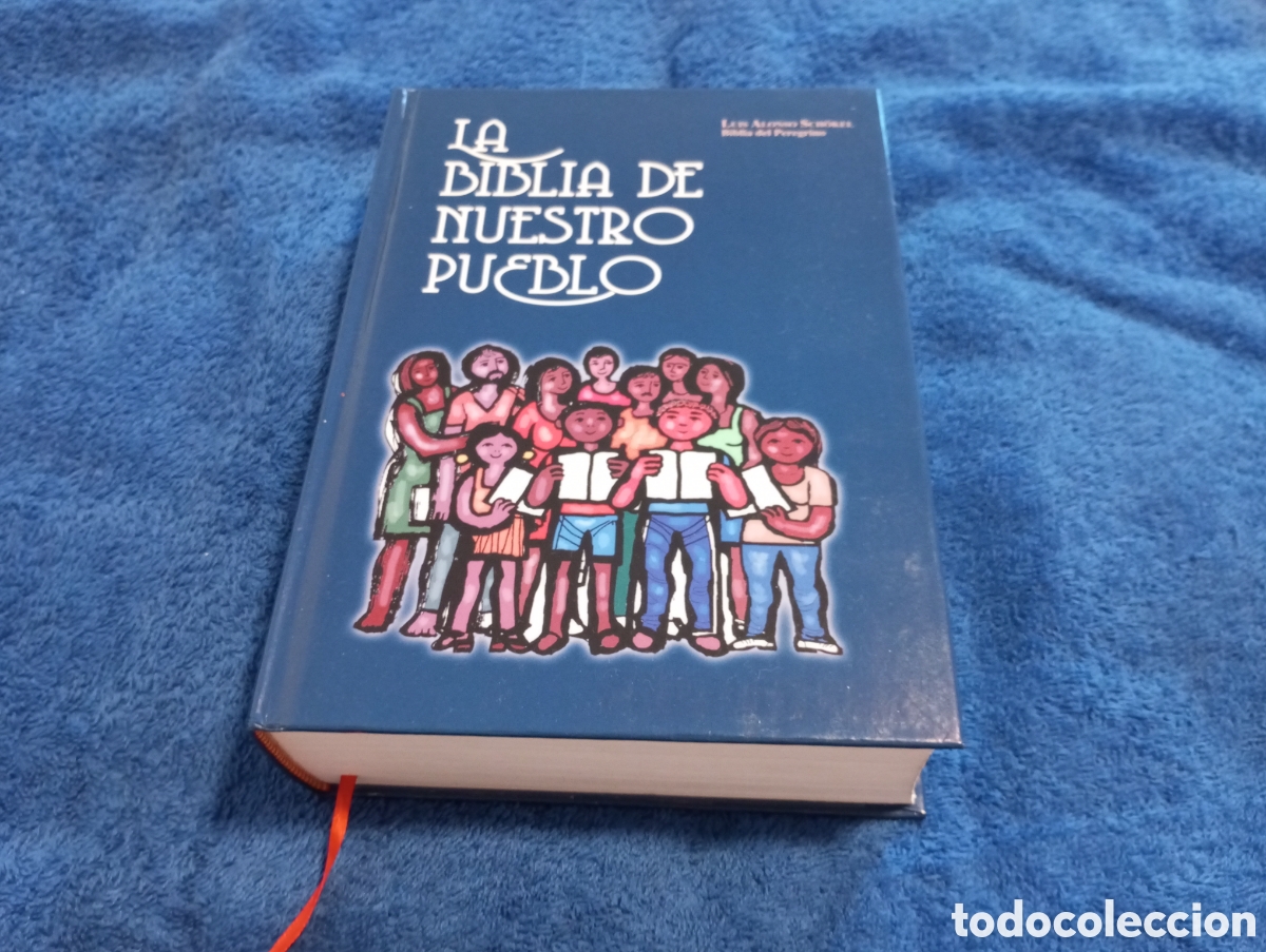 Libros de segunda mano: La Biblia de Nuestro Pueblo - Luis Alonso Sch&ouml;kel (Tapa dura)