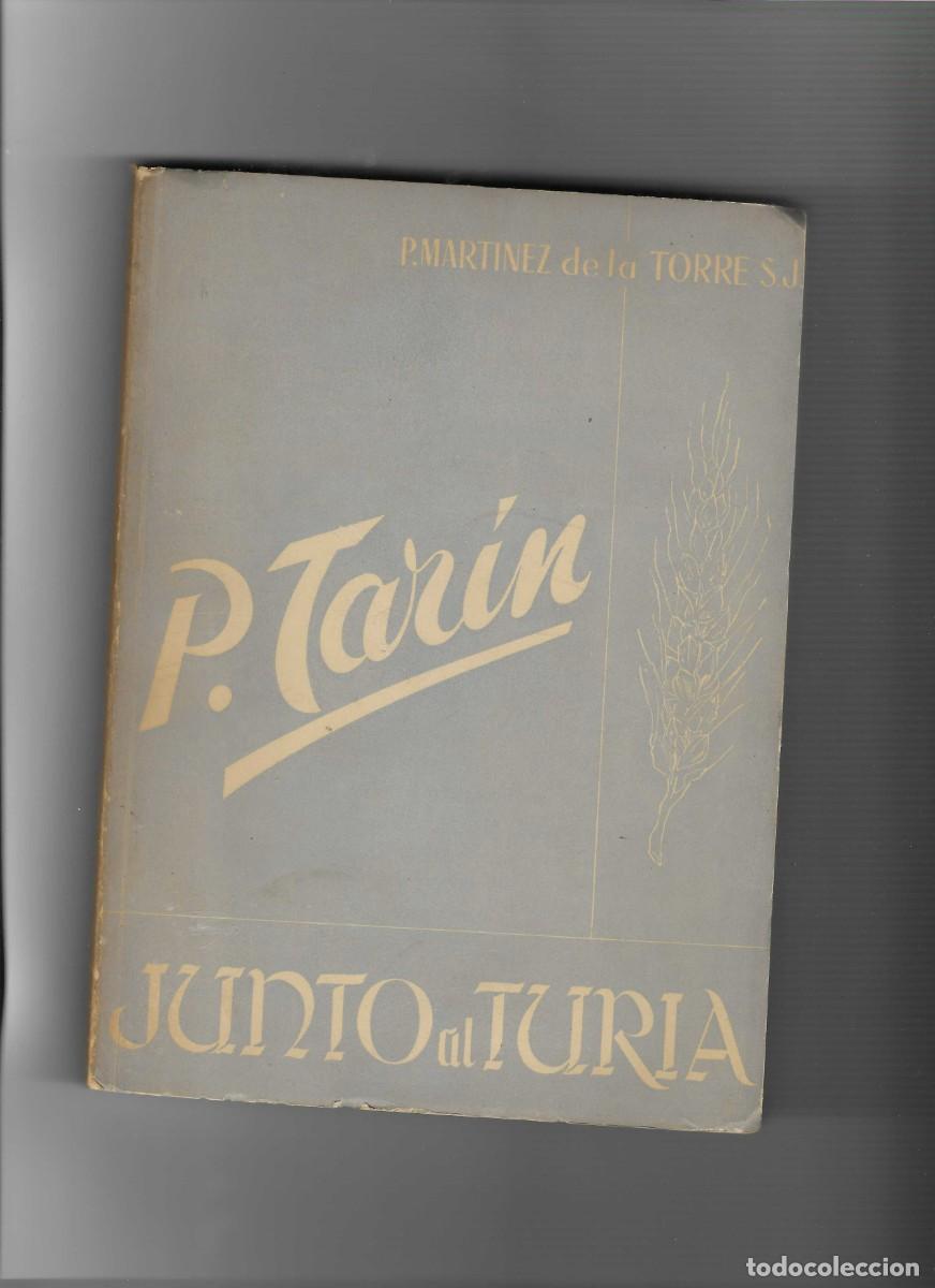 Libros de segunda mano: VIDA DEL P. FRANCISCO DE P. TARIN: JUNTO AL TURIA.