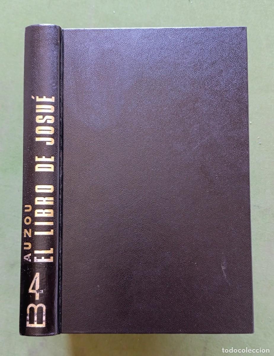 Libros de segunda mano: EL LIBRO DE JOSUE - EL DON DE UNA CONQUISTA - GEORGES AUZOU - EDICIONES FAX - 1967.
