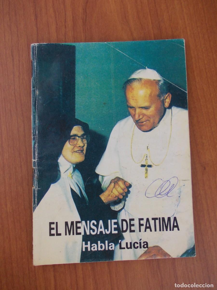 Gebrauchte B&uuml;cher: Libro El Mensaje De F&aacute;tima Habla Lucia Sor Lucia Ediciones Sol De Fatima 1992