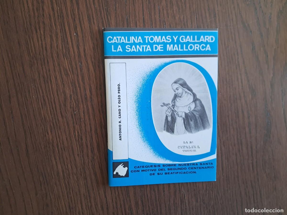 Libros de segunda mano: peque&ntilde;o libro religioso, Santa Catalina Tomas y Gallard, segundo centeneario beatificaci&oacute;n.
