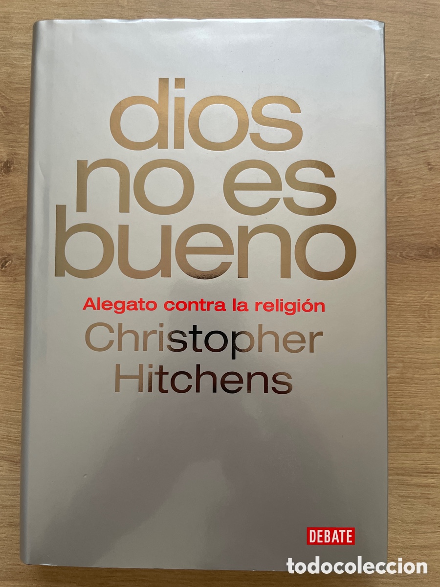 Libros de segunda mano: Dios no es bueno - Christopher Hitchens