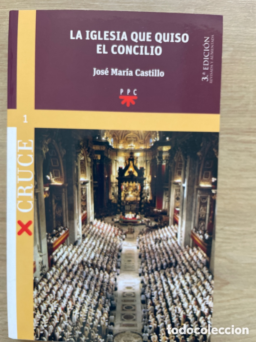 Libros de segunda mano: La iglesia que quiso el concilio - Jos&eacute; Mar&iacute;a Castillo