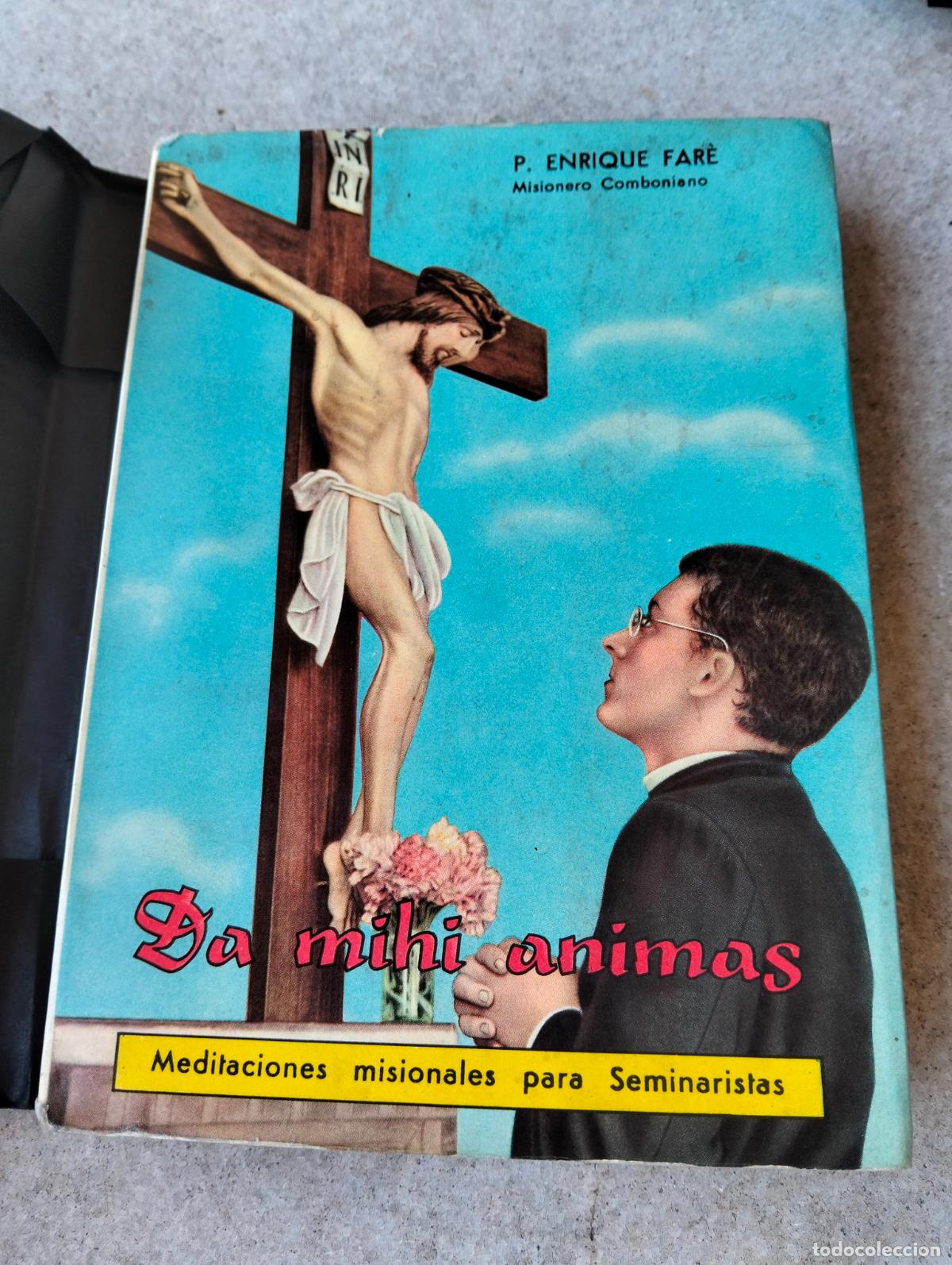 Gebrauchte B&uuml;cher: Da mihi animas p enrique far&eacute; misionero combonisno ediciones paulinas