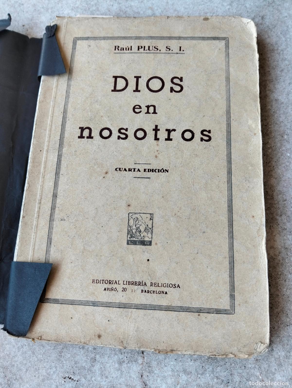 Gebrauchte B&uuml;cher: Dios en nosotros Ra&uacute;l Plus editorial liber&iacute;a religiosa