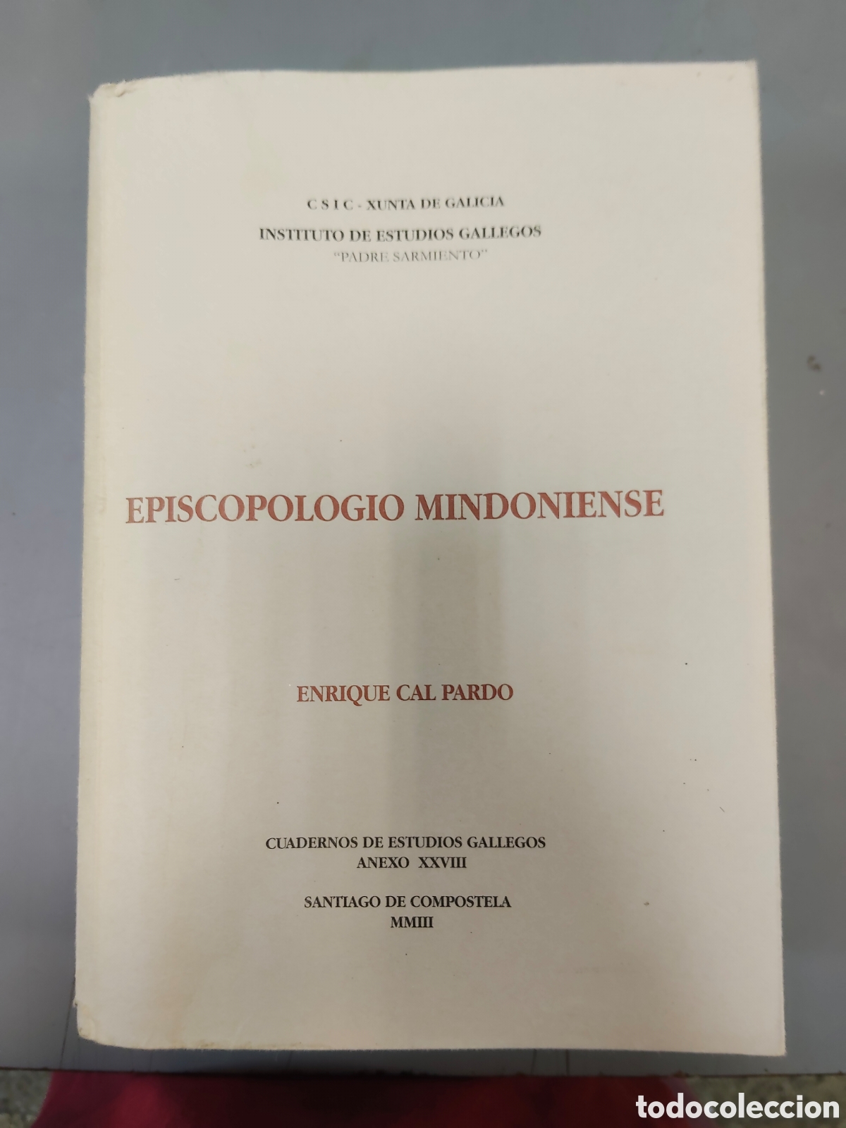 Libros de segunda mano: EPISCOPOLOGIO MINDONIENSE