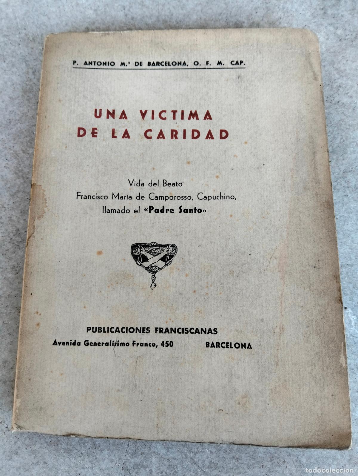 Livros em segunda m&atilde;o: Una victima de la caridad vida del beato p antonio m de barcelona ofm cap publicaciones franciscanas