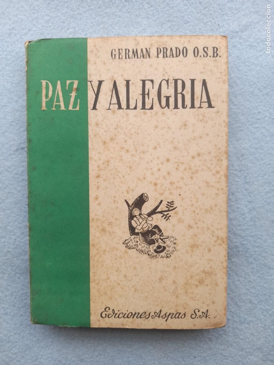 Livros em segunda m&atilde;o: Paz y Alegr&iacute;a. Germ&aacute;n prado O.S.B.