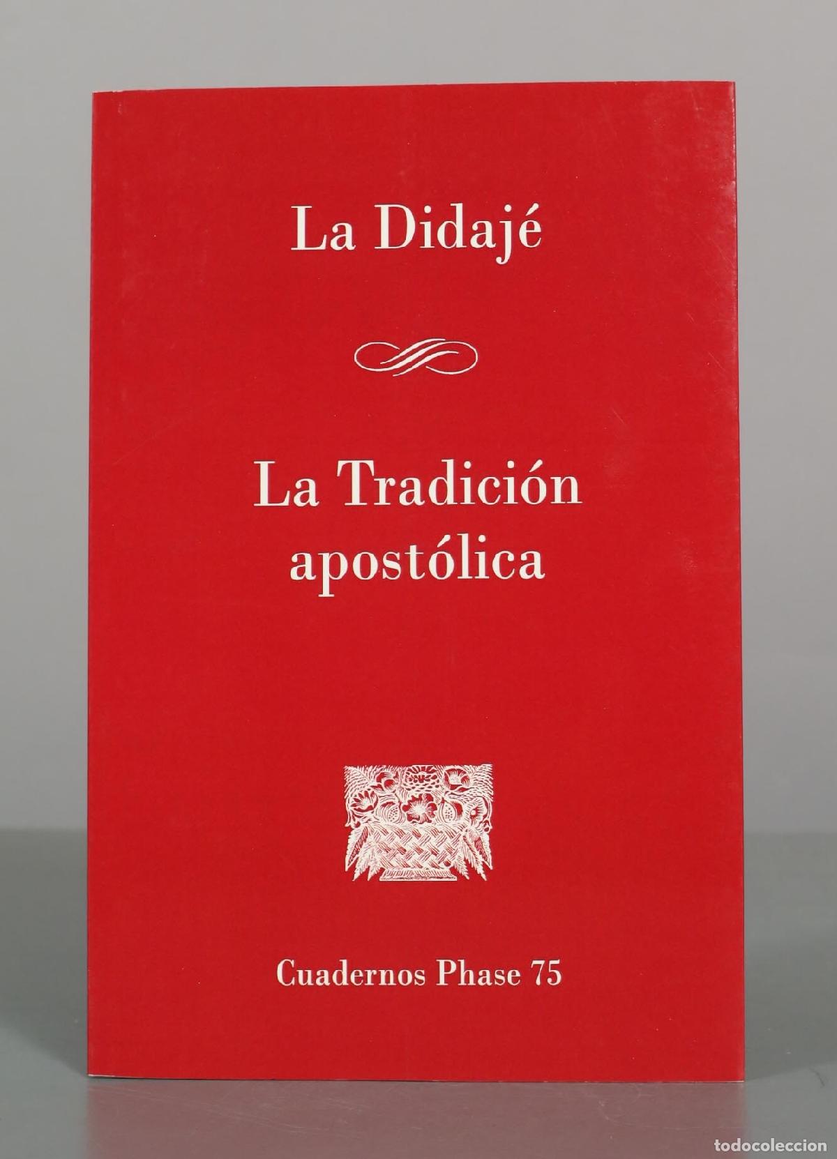 Libros de segunda mano: Didaj&eacute; - La tradici&oacute;n apost&oacute;lica - Josep Urdeix - Centre de Pastoral Lit&uacute;rgica