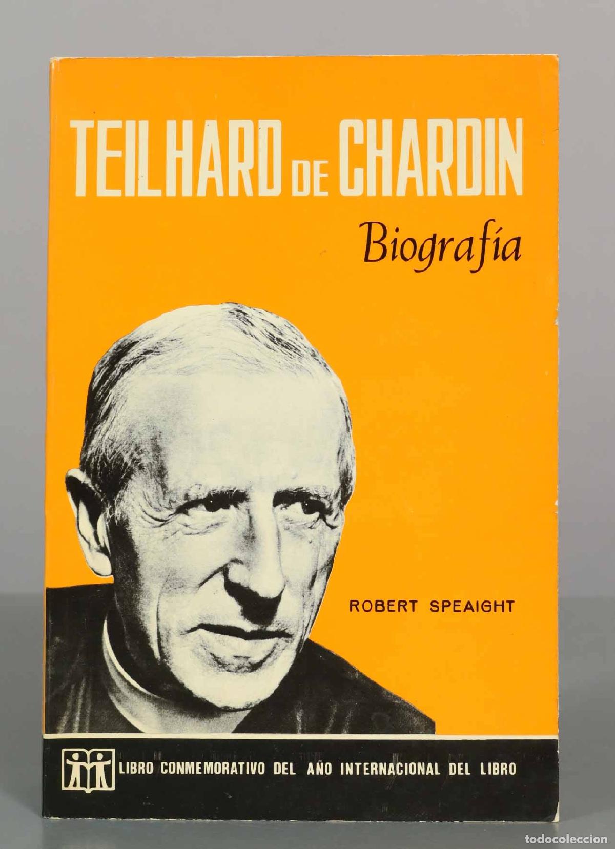 Libros de segunda mano: Teilhard de Chardin: Biograf&iacute;a - Robert Speaight - Editorial Sal Terrae