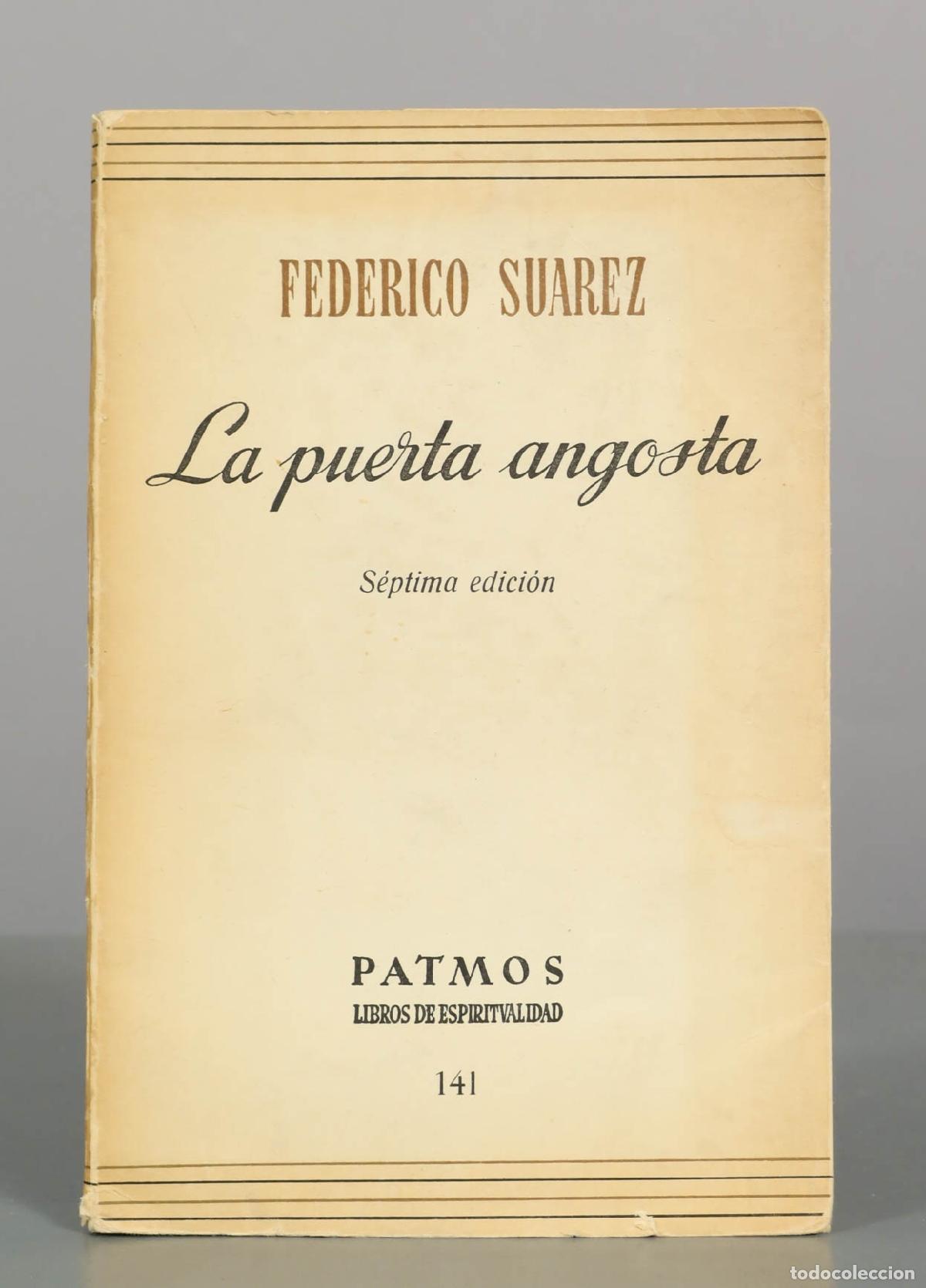 Libros de segunda mano: La puerta angosta - Federico Su&aacute;rez - Ediciones Rialp