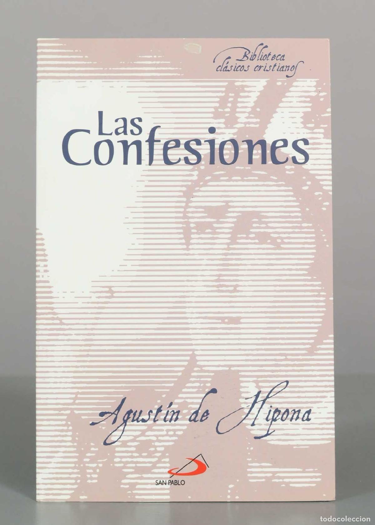 Libros de segunda mano: Las Confesiones - Agust&iacute;n de Hipona - Editorial San Pablo