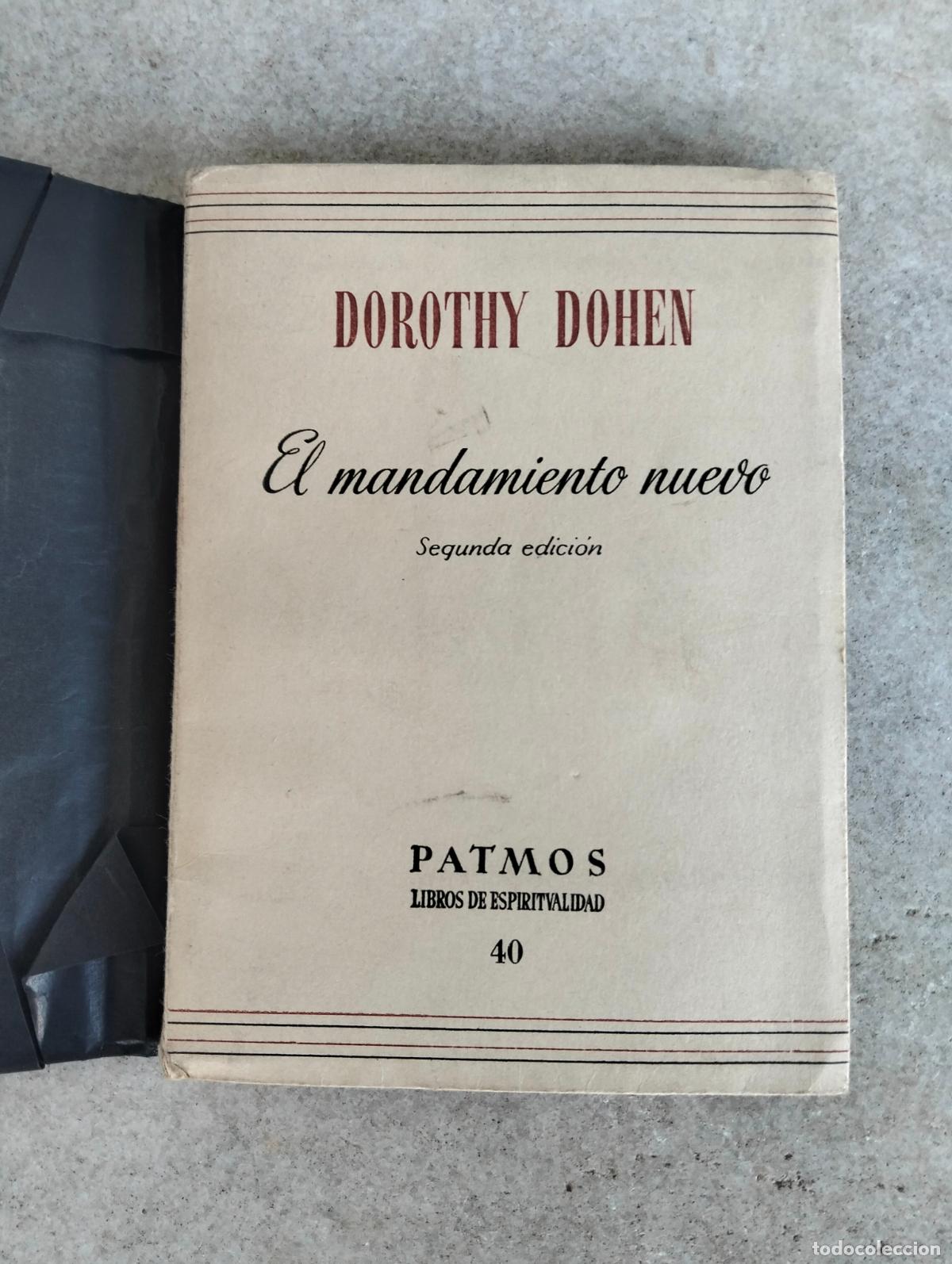 Livros em segunda m&atilde;o: Dorothy Dohen el mandamiento nuevo patmos libros de espiritualidad 40