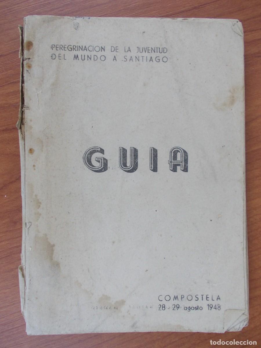 Livros em segunda m&atilde;o: Libro Guia Peregrinacion de la Juventud del Mundo a Santiago Compostela 1948