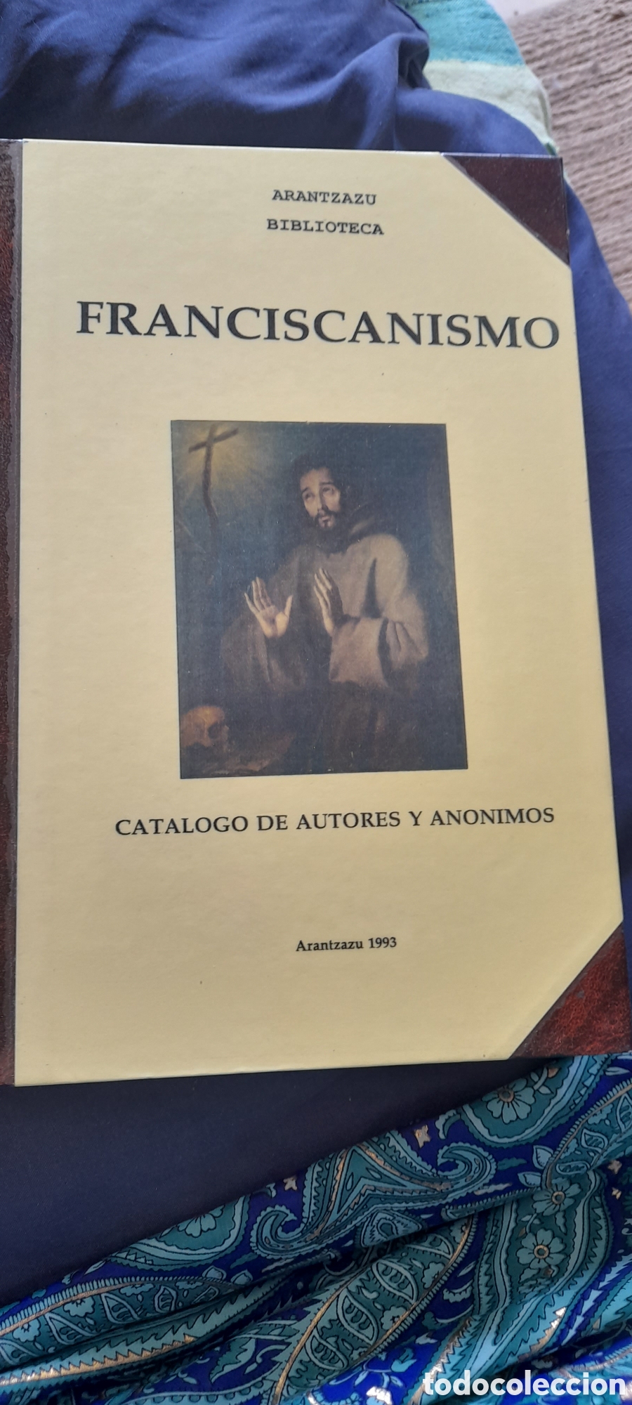 Libros de segunda mano: Franciscanismo. Arantzazu Biblioteca. Cat&aacute;logo de autores y an&oacute;nimos