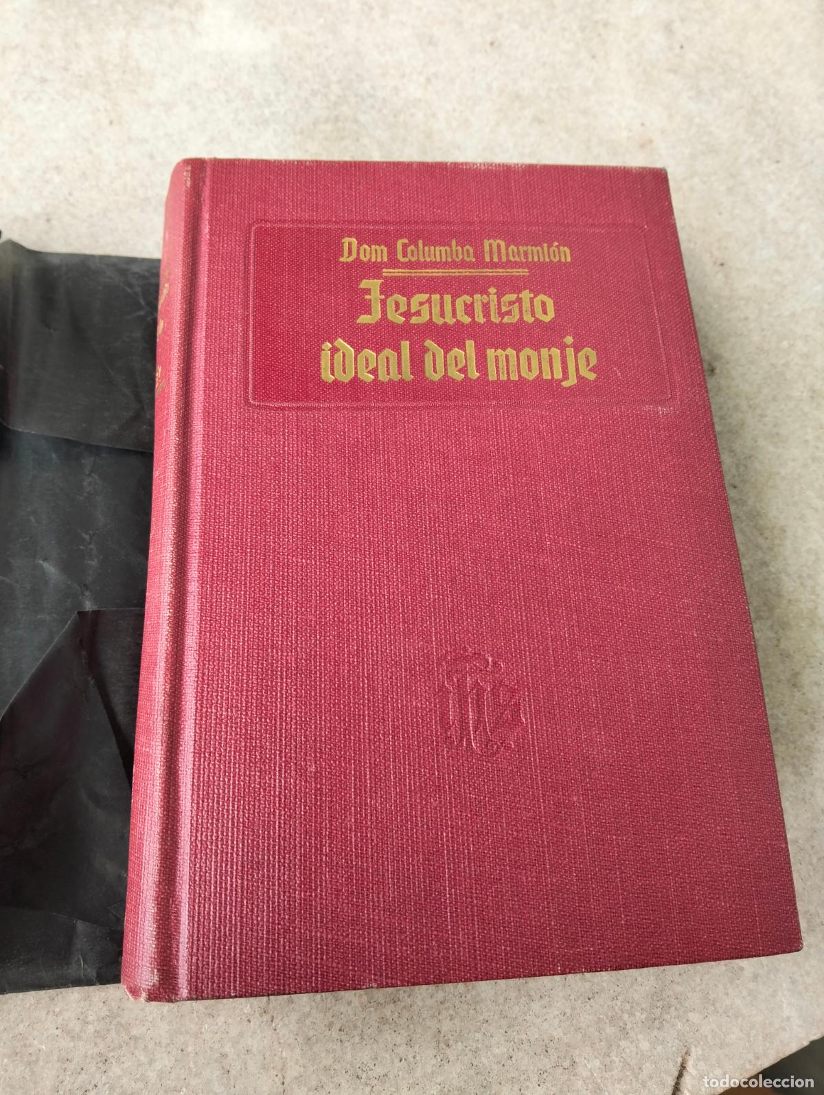 Livros em segunda m&atilde;o: Jesucristo ideal del monje dom columba marmion conferencias espirituales sobre la vida monastica