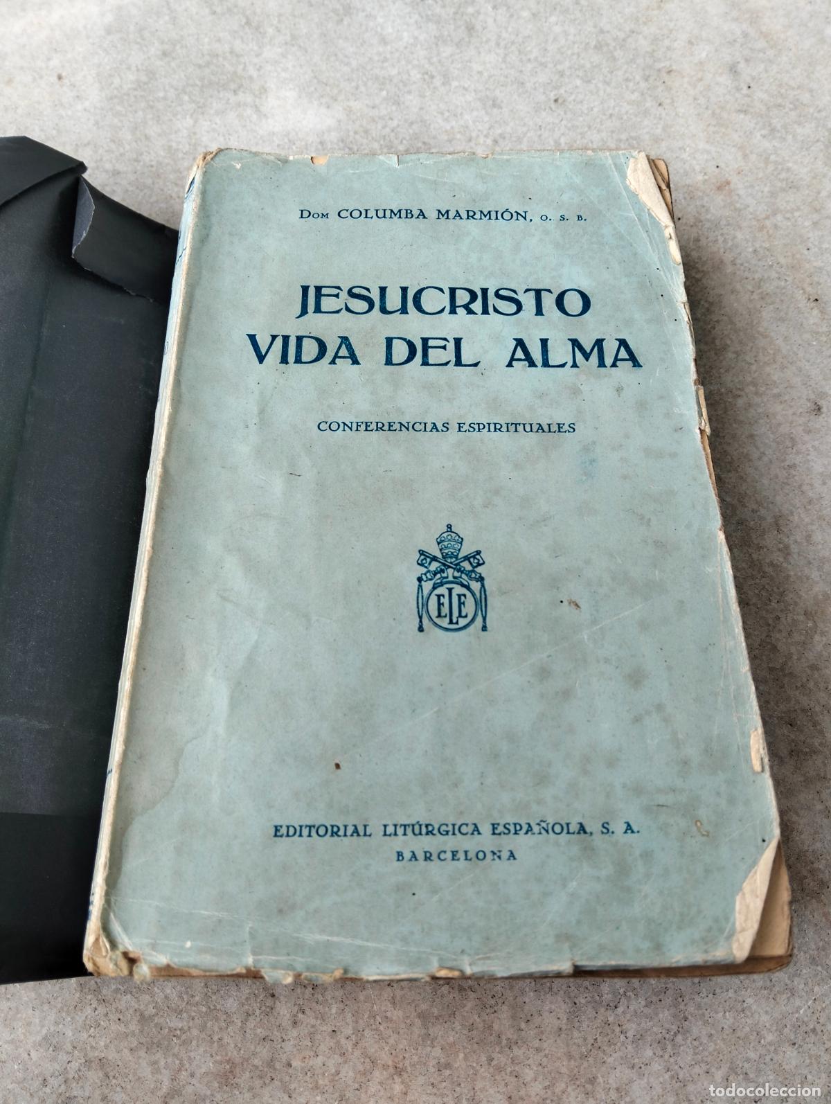Livros em segunda m&atilde;o: Jesucristo vida del alma dom columba marmion conferencias espirituales editorial lit&uacute;rgica espa&ntilde;ola
