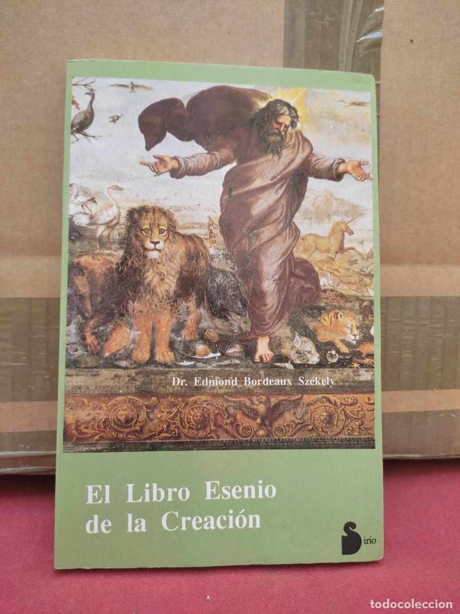 Livros em segunda m&atilde;o: el Libro Esenio de la Creacion - Edmund Bordeaux - Ed. Sirio - Primera Edicion - Marzo 1992