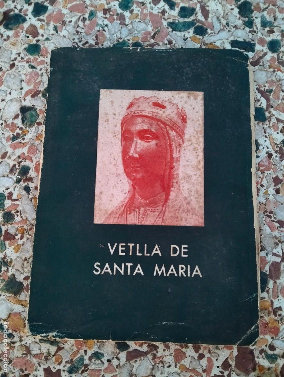 Livros em segunda m&atilde;o: Vetlla de Santa Maria abadia de montserrat 1956