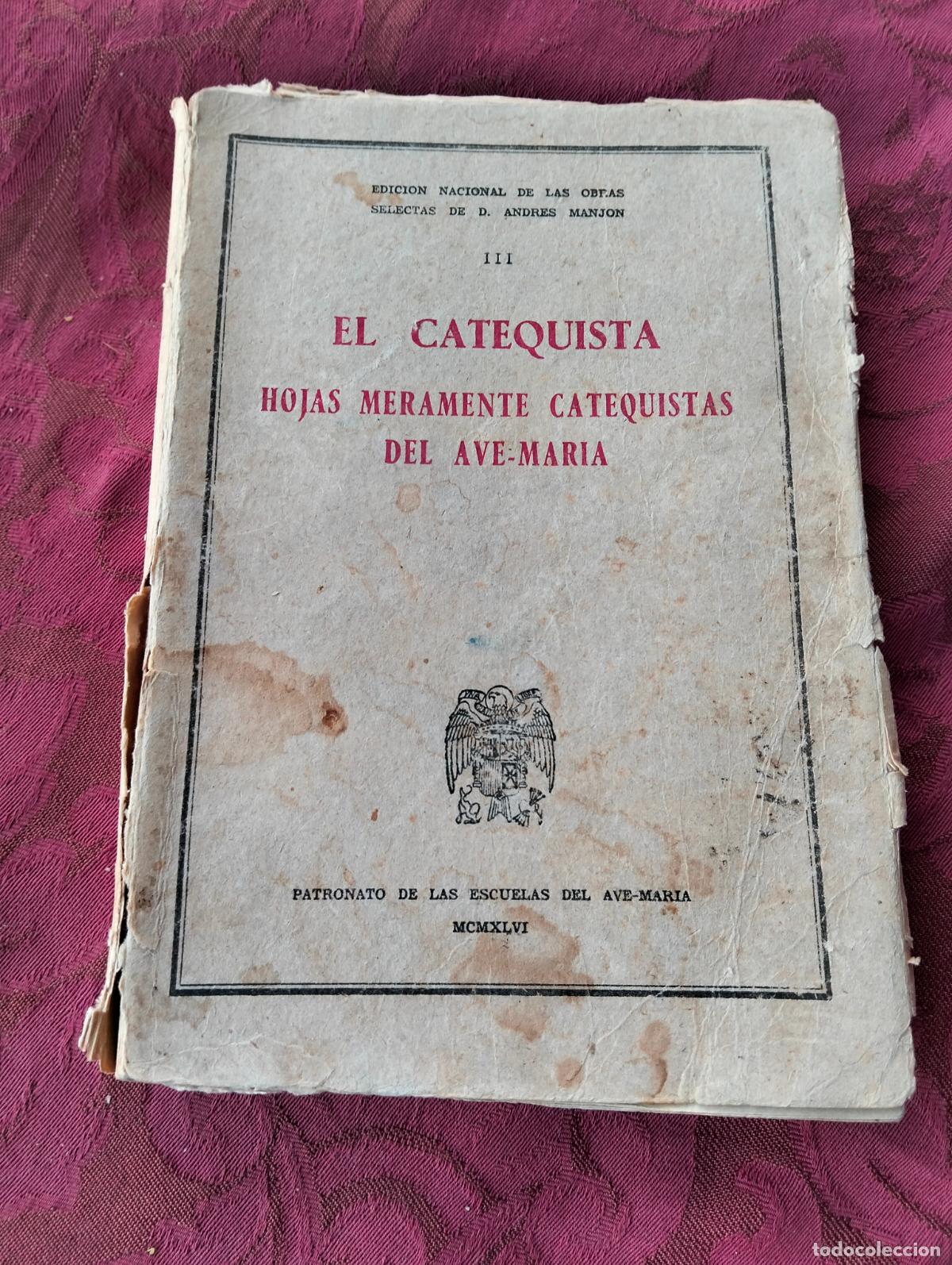 Livros em segunda m&atilde;o: El catequista hojas meramente catequistas del ave-maria III 1946