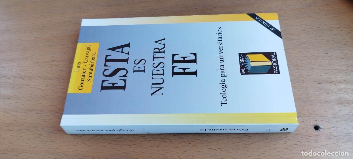 Libros de segunda mano: ESTA ES NUESTRA FE / LUIS GONZALEZ / KARA 27 / PASTORAL