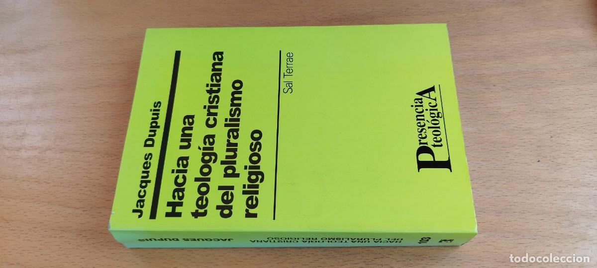 Libros de segunda mano: HACIA UNA TEOLOGIA CRISTIANA DEL PLURALISMO RELIGIOSO / JACQUES DUPUIS / KARA 27 / SAL TERRAE