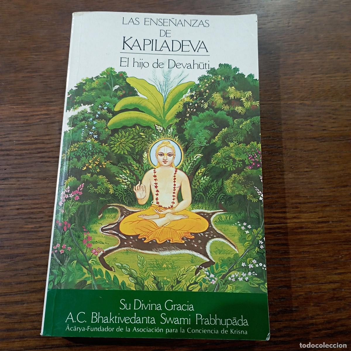 Libros de segunda mano: Las ense&ntilde;anzas de Kapiladeva - El hijo de Devahuti - Braktivedana Swami Prabhupada - OR2