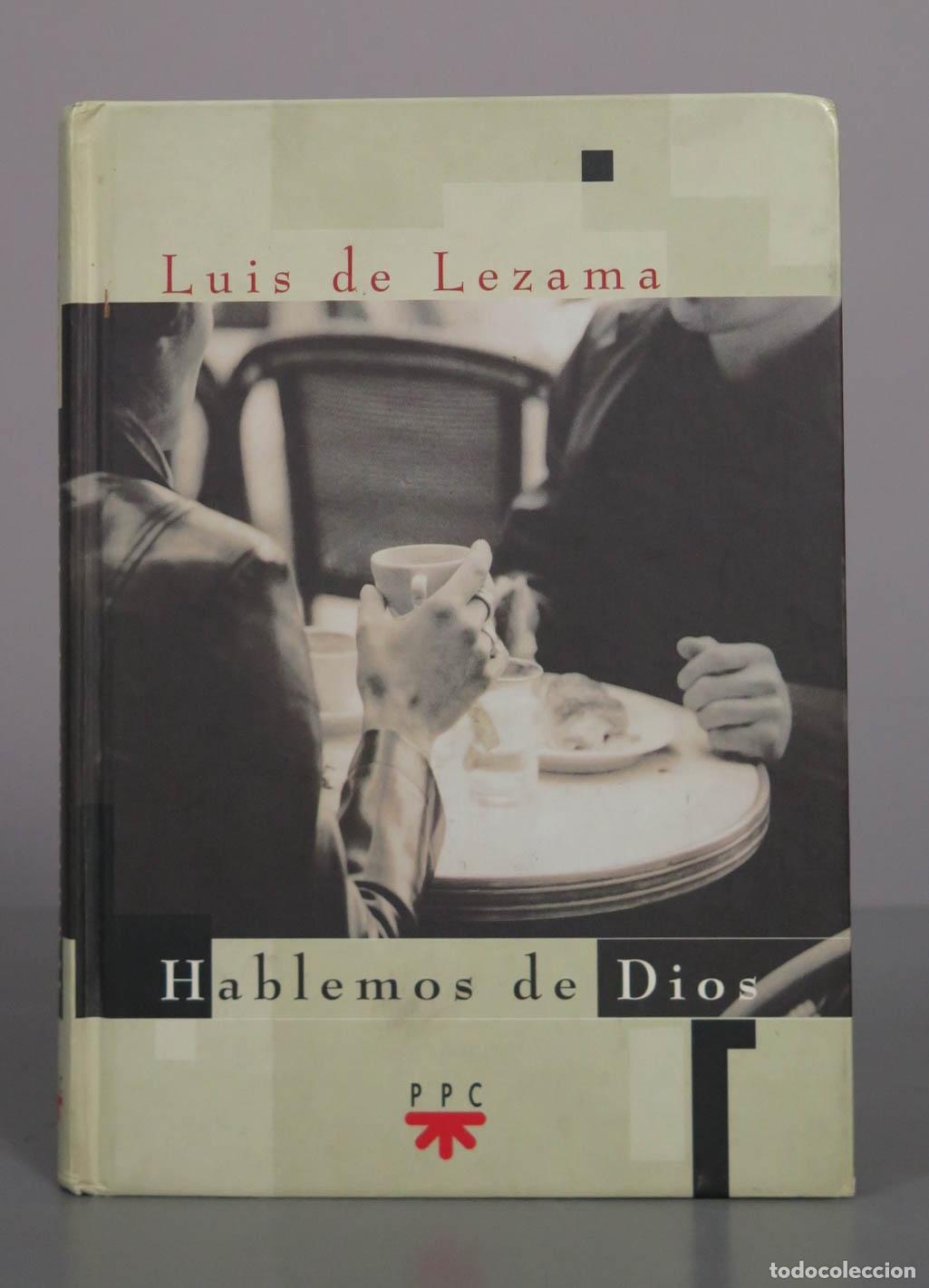 Libros de segunda mano: Hablemos de Dios - Luis de Lezama - PPC Editorial. dedicado autografo autor